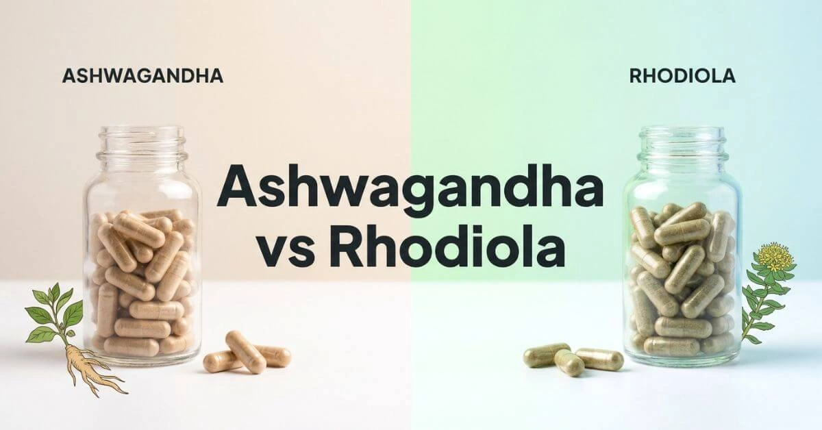 Rhodiola vs Ashwagandha comparison for stress, anxiety, and fatigue